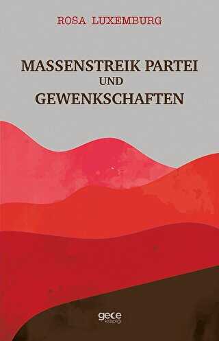 Massenstreik Partei Und Gewenkschaften - Gece Kitaplığı