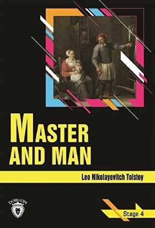 Master and Man - Stage 4 İngilizce Hikaye - Dorlion Yayınları