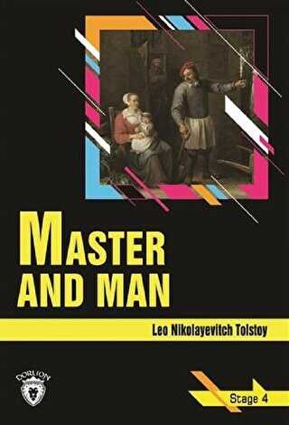 Master and Man - Stage 4 İngilizce Hikaye