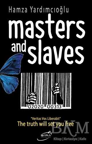 Masters And Slaves - Şira Yayınları