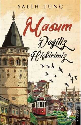 Masum Değiliz Hiçbirimiz - Morena Yayınevi