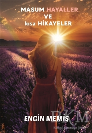 Masum Hayaller ve Kısa Hikayeler - Kitap Dostu Yayınları