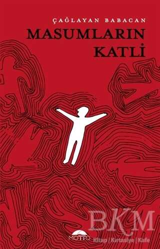 Masumların Katli - Motto Yayınları