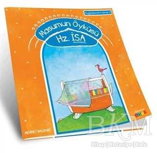 Masumun Öyküsü Hz. İsa Aleyhiselam - Semerkand Çocuk Yayınları