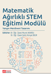 Matematik Ağırlıklı STEM Eğitimi Modülü - Pegem Akademi Yayıncılık