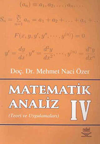 Matematik Analiz 4 Teori ve Uygulamaları - Nobel Akademik Yayıncılık