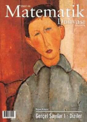 Matematik Dünyası Dergisi Sayı:74 Yıl:2007 – III - 1