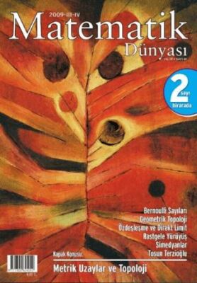 Matematik Dünyası Dergisi Sayı:81 Yıl:2009 - III-IV - 1