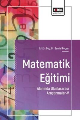 Matematik Eğitimi Alanında Uluslararası Araştırmalar - 5 - 1