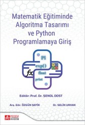 Matematik Eğitiminde Algoritma Tasarımı ve Python Programlamaya Giriş - Pegem Akademi Yayıncılık