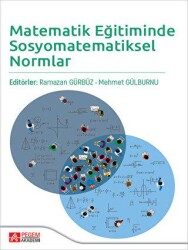 Matematik Eğitiminde Sosyomatematiksel Normlar - Pegem Akademi Yayıncılık