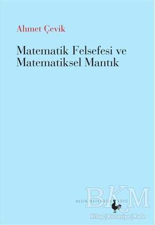 Matematik Felsefesi ve Matematiksel Mantık - Nesin Matematik Köyü