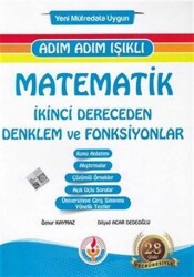 Bilal Işıklı Yayınları Adım Adım Işıklı Matematik İkinci Dereceden Denklem ve Fonksiyonlar - Bilal Işıklı Yayınları