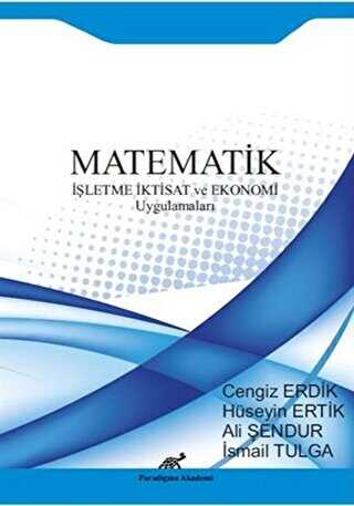 Matematik İşletme İktisat ve Ekonomi Uygulamaları - 1