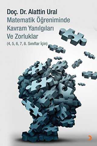 Matematik Öğreniminde Kavram Yanılgıları ve Zorluklar - Cinius Yayınları