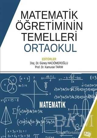 Matematik Öğretiminin Temelleri: Ortaokul - Anı Yayıncılık
