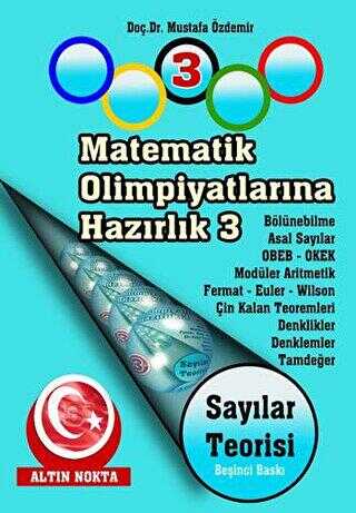 Matematik Olimpiyatlarına Hazırlık 3 - Altın Nokta Basım Yayın