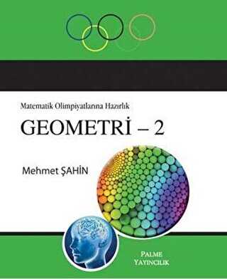 Palme Yayıncılık Matematik Olimpiyatlarına Hazırlık Geometri - 2