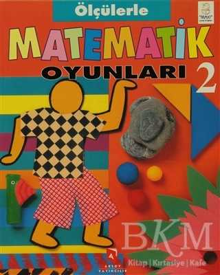 Matematik Oyunları 2 Ölçülerle - Aksoy Yayıncılık