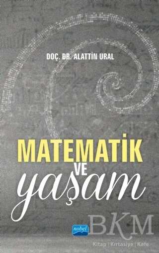 Matematik ve Yaşam - Nobel Akademik Yayıncılık