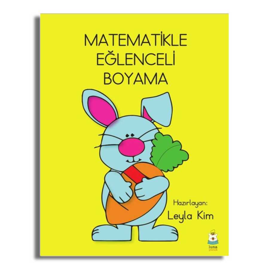 Matematikle Eğlenceli Boyama - Luna Yayınları