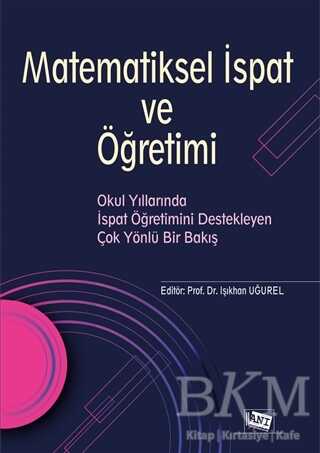Matematiksel İspat ve Öğretimi - Anı Yayıncılık