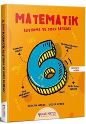 Matematus Yayınları 6. Sınıf Matematik Alıştırma ve Soru Bankası - Matematus Yayınları