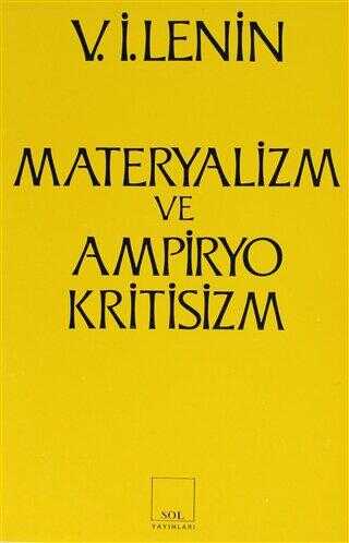 Materyalizm ve Ampiryokritisizm Gerici bir Felsefe Üzerine Eleştirel Notlar