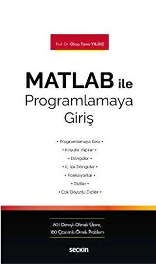 Matlab ile Programlamaya Giriş - Seçkin Yayıncılık