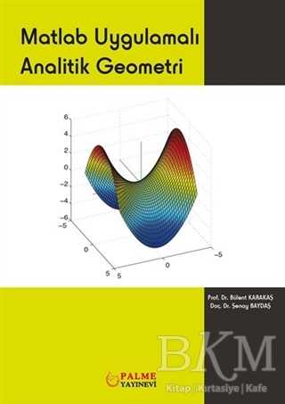 Matlab Uygulamalı Analitik Geometri - Palme Yayıncılık