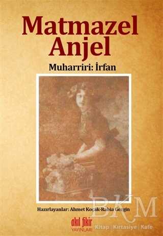 Matmazel Anjel - Akıl Fikir Yayınları