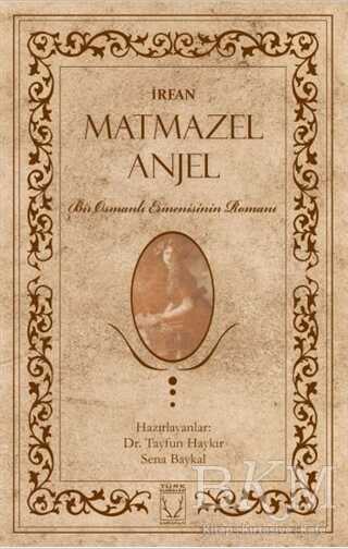 Matmazel Anjel - Karakum Yayınevi