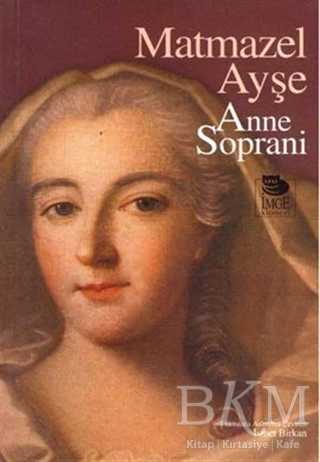 Matmazel Ayşe - İmge Kitabevi Yayınları