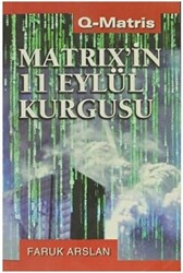 Matrix’in 11 Eylül Kurgusu - Q-Matris Yayınları