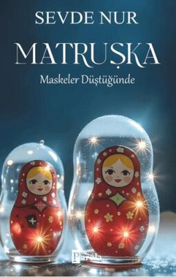 Matruşka- Maskeler Düştüğünde - 1