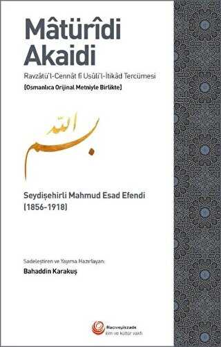 Maturidi Akaidi Osmanlıca Orijinal Metniyle Birlikte - Hacıveyiszade İlim ve Kültür Vakfı Yayınları