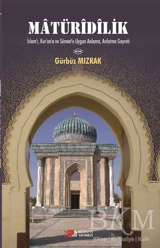 Matüridilik - Berikan Yayınevi