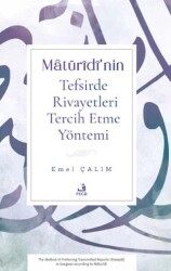 Matüridi’nin Tefsirde Rivayetleri Tercih Etme Yöntemi - Fecr Yayınları