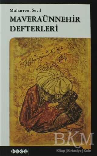 Maveraünnehir Defterleri - Hece Yayınları