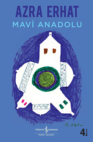 MAVİ ANADOLU - İş Bankası Kültür Yayınları