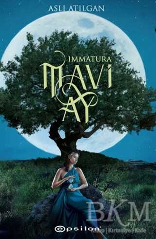 Mavi Ay - Immatura 1 - Epsilon Yayınevi