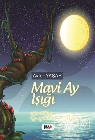 Mavi Ay Işığı - Tilki Kitap