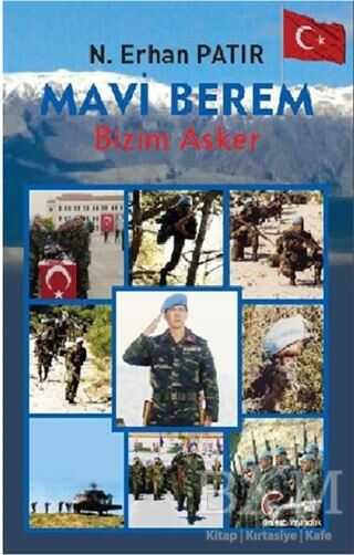 Mavi Berem Bizim Asker - Galeati Yayıncılık