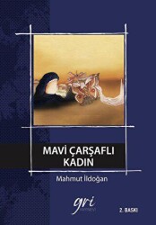 Mavi Çarşaflı Kadın - Gri Yayınevi