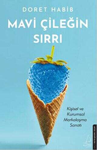 Mavi Çileğin Sırrı - Destek Yayınları