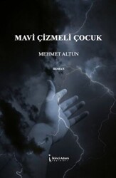 Mavi Çizmeli Çocuk - İkinci Adam Yayınları