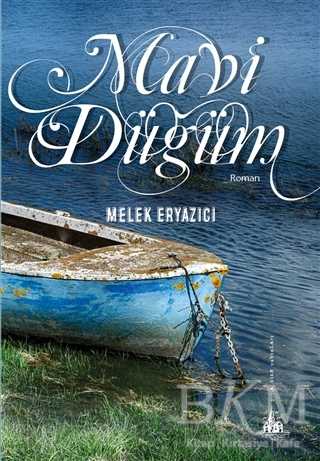 Mavi Düğüm - Yitik Ülke Yayınları