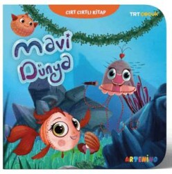 Mavi Dünya – TRT Çocuk Cırt Cırtlı Kitap - Artenino Yayıncılık