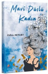 Mavi Düşlü Kadın - Dizgi Kitap