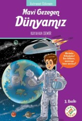 Mavi Gezegen Dünyamız - Astronot Gökmen - Ferfir Yayıncılık